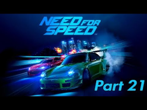Need for Speed 2015 Walkthrough Gameplay - Part 21 (No Commentary)