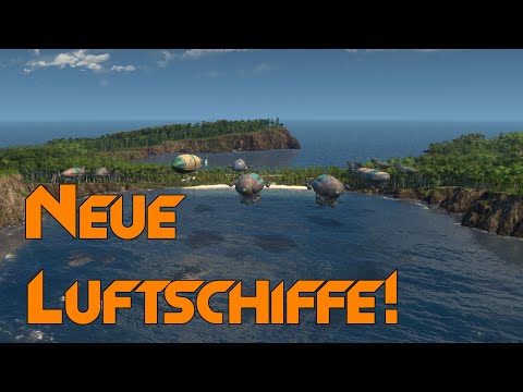 Neue Luftschiffe! Anno 1800 Reich der Lüfte