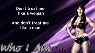 Chyna WWE Theme - Who I Am (lyrics)