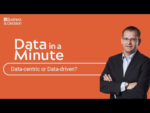 Data-Centric or Data-Driven? [Data in a Minute]