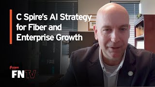 C Spire’s AI Strategy for Fiber and Enterprise Growth