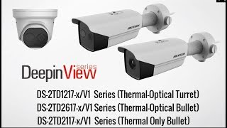 Hikvision's New Performance Series Thermal-Optical DeepinView Network Cameras