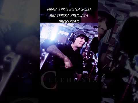 NINJA SPK X BUTLA SOLO - BRATERSKA KRUCJATA (PROD.KOŁO)