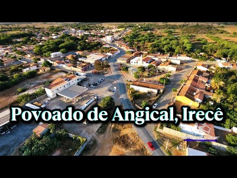 Conheça o Povoado de Angical em Irecê, Bahia 