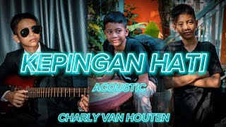 Download lagu Kepingan Hati (Akustik) - Charly Van Houten (ST12) Lirik Video mp3
