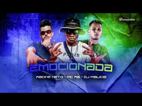 🔴 DJ MALICIA RACINE NETO MC RB - EMOCIONADA, TA FALANDO QUE ME AMA, QUE ME NAMORA E UM PENTE E RALA
