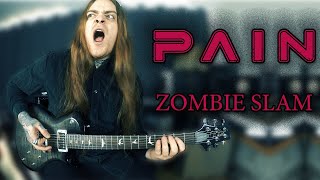 PAIN &quot;Zombie Slam&quot; - Guitar Playthrough