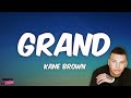 GRAND - Kane Brown | Song Lyrics
