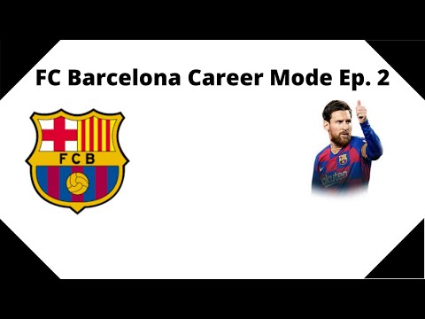 Fifa 20 Barcelona Career Mode Episode 2 - Our first Match (Continued)