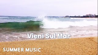 [여름노래]-바다로 가자(Vieni Sul Mar) | Luciano Pavarotti