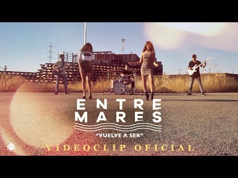 Vuelve A Empezar - Entremares