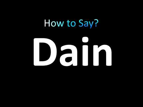 How to Pronounce Dain (Gaelic)