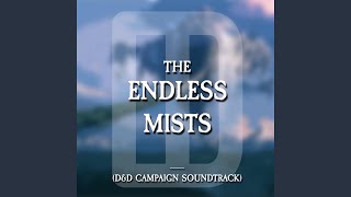 The Endless Mists (Orchestral Theme)