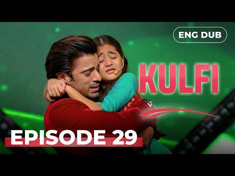 KULFI The Singing Star 🎵 Full Episode 29 | MULTI SUBS | Indian Series in English Dubbed