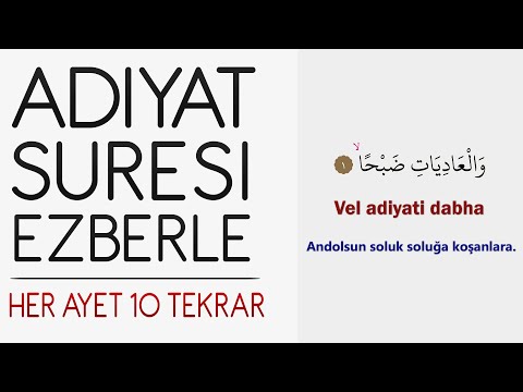 Adiyat suresi ezberle (Her ayet 3 tekrar)