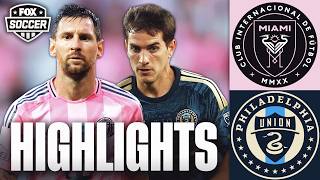 Lionel Messi & Inter Miami CF vs Philadelphia Union Highlights ⚽ FOX Soccer