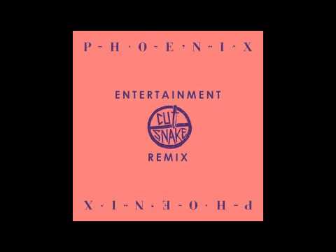 Entertainment (Cut Snake remix) - Phoenix [HQ AUDIO]