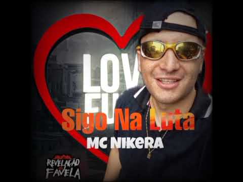 MC Nikera - Sigo Na Luta (Love Funk) Dan Soares No Beat