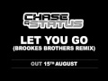 Chase Status - Let You Go (Brookes Brothers ...