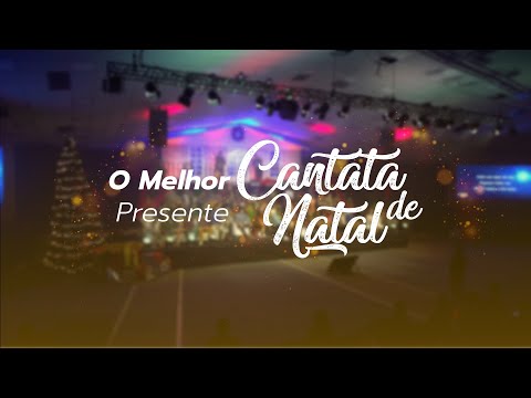 O Melhor Presente | Cantata de Natal - UNASP
