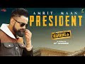 Amrit Maan - President (Warning) - New Punjabi DJ Song 2021 | Gippy G, Prince KJ, Desi Crew | 19 Nov