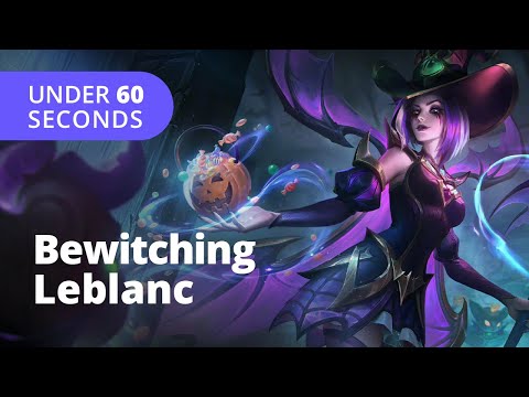 Bewitching LeBlanc Skin (60 Seconds) - League of Legends