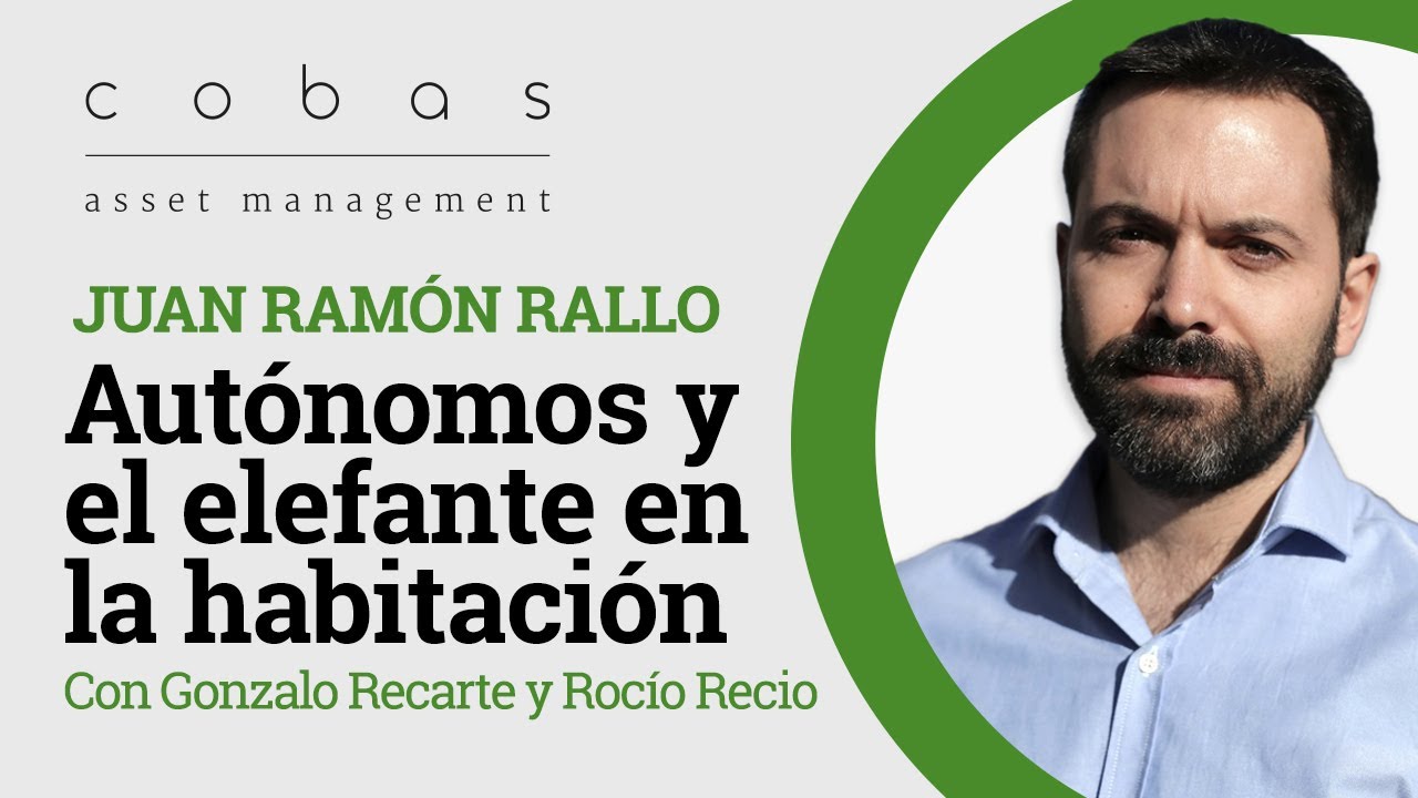 Autónomos y el elefante en la habitación - Con Juan Ramón Rallo