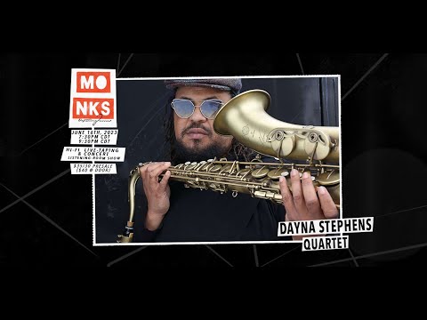Dayna Stephens Quartet - Live at Monks (7:30)