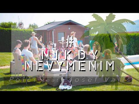 Polči feat. VALIS - Nikdy nevyměním