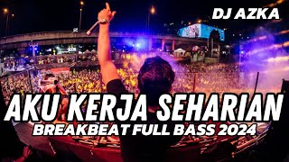 Download lagu DJ AKU KERJA SEHARIAN KAMU TUDUH KELAYAPAN SAYANG FULL BASS BREAKBEAT GACOR mp3