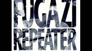 41. REPEATER - FUGAZI