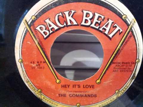 The Commands - Hey It's Love