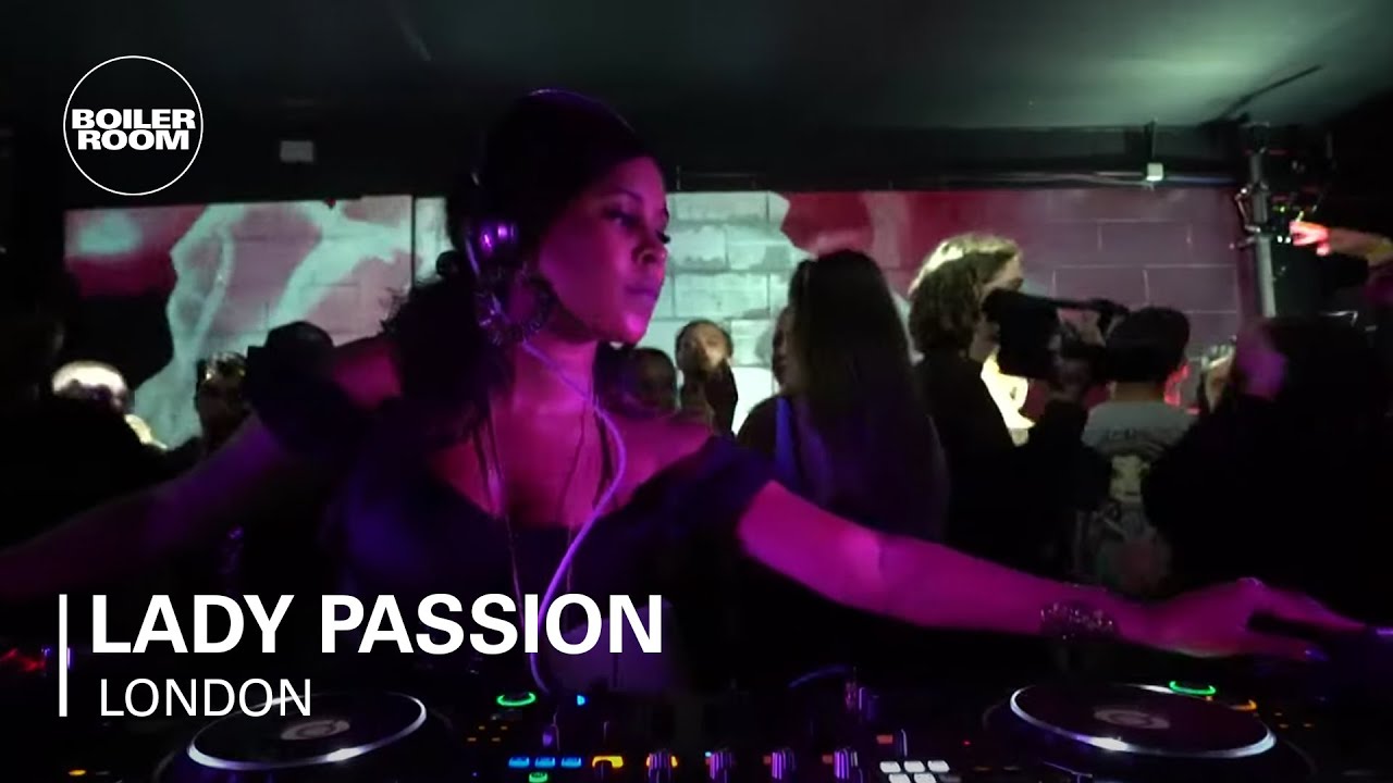 Lady Passion - Boiler Room Festival London 2021