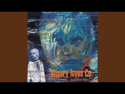 Misery Loves Co. - Private Hell