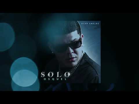Osquel - Solo (Lyric Video)