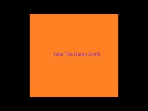 Hemenis - 17. Take The Damn Drink