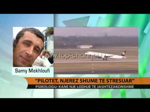 Psikologu: Pilotët, njerëz shumë të stresuar - Top Channel Albania - News - Lajme