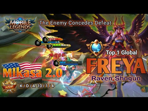 Mikasa 2.0 Top 1 Global FREYA Raven Shogun Gameplay | Mobile Legends