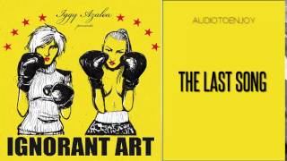 Iggy Azalea - The Last Song (Audio)
