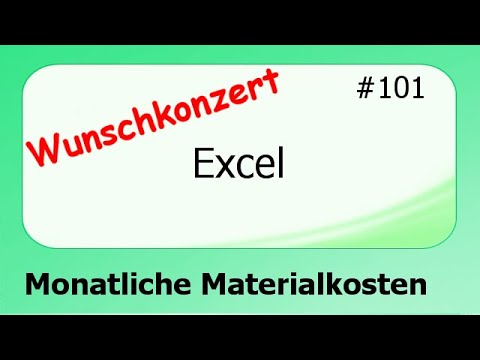 Excel Wunschkonzert #101 Monatliche Materialkosten [deutsch] HD