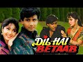 DIL HAI BETAAB MOVIE SONGS FULL BOLLYWOOD HD 1993 HINDI
