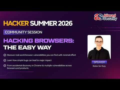Hacking Browsers: The Easy Way | Hacker Summer 2026 Community Session 1
