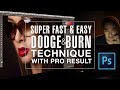 Super FAST EASY DODGE BURN TECHNIQUE For PORTRAIT BEAUTY PHOTOGRAPHY In Photoshop