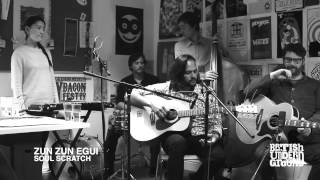 British Underground Sessions - Zun Zun Egui