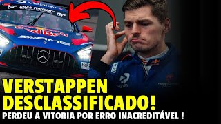 DEU RUIM! VERSTAPPEN É DESCLASSIFICADO E PERDE VITORIA NA MERCEDES POR ERRO BIZARRO!