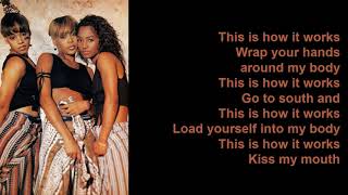 This Is How It Works by TLC (Lyrics)