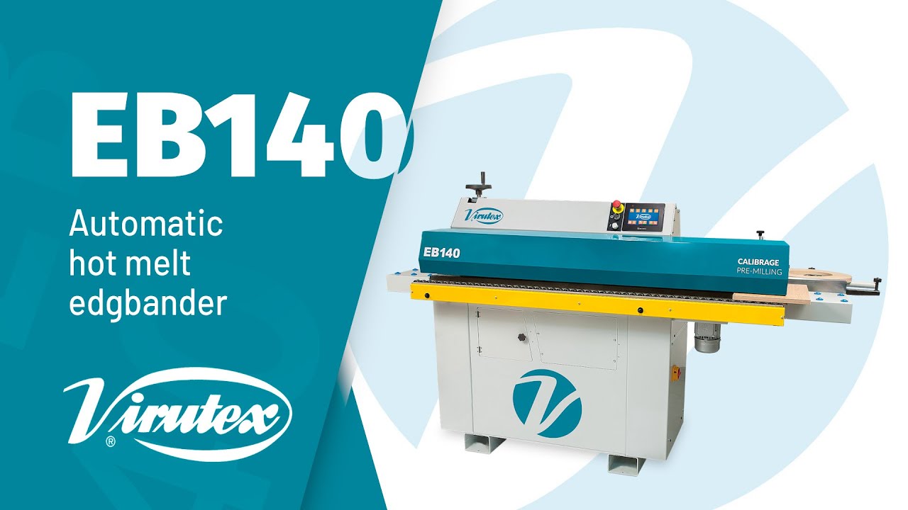 Virutex EB140 Automatic Hot Melt Edgebander | Virutex