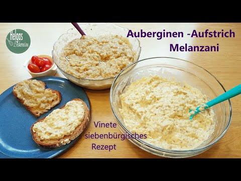 Auberginen- Aufstrich, Melanzani, Vinete, Blaufruchtbrotaufstrich, siebenbürgischer Art
