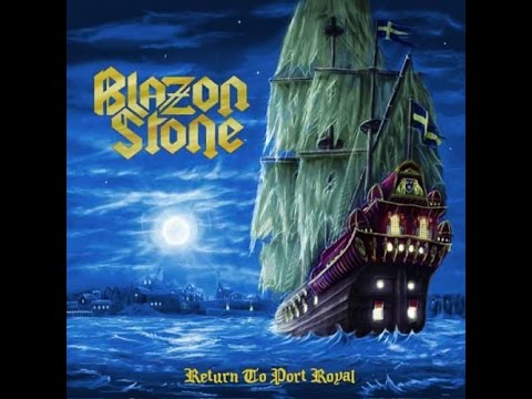 Blazon Stone - Return To Port Royal (Full Album)
