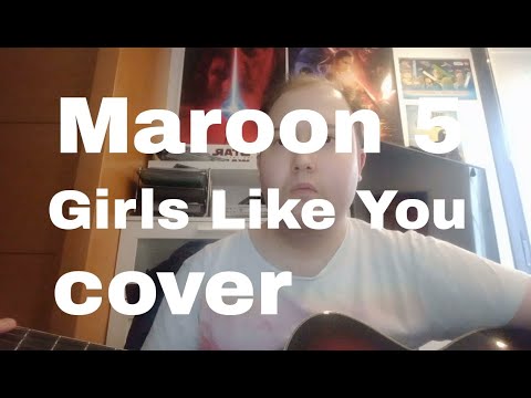 Maroon 5 - Girls Like You Cover by victor stone